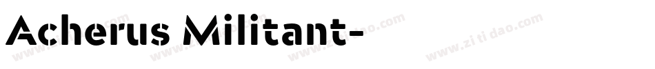 Acherus Militant字体转换